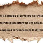 Coraggio, accettazione e saggezza